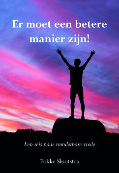 Er moet een betere manier zijn voorkant boek "Er moet een betere manier zijn!"